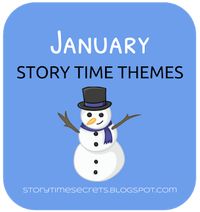 Story Time Secrets: January Story Time Themes