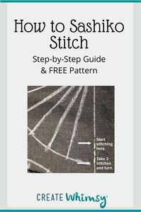 Learn How to Sashiko Stitch for slow, meditative stitching. It's easy, portable and requires just a few supplies.