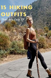 15 Hiking Outfits That Are Cute AF - Society19