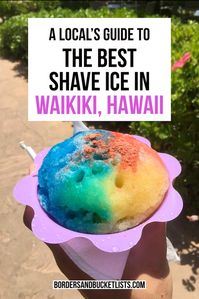 The Best Honolulu and Waikiki Shave Ice Spots | Borders & Bucket Lists best shave ice in Hawaii, best shaved ice in Hawaii, best shave ice in Waikiki, Waikiki shaved ice, best shaved ice in Waikiki, best shave ice in Honolulu, best shaved ice in Honolulu, Honolulu shaved ice, Hawaii desserts, best desserts in Hawaii, where to eat in Hawaii, places to eat in Hawaii, best places to eat in Waikiki, Hawaii shaved ice, Hawaii shaved ice aesthetic, places to eat in Oahu Hawaii #hawaii #waikiki