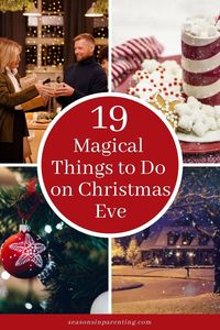 Here are the most magical things to do on Christmas Eve this year. #14 is our favorite!