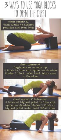 3 ways to use yoga blocks to open the chest