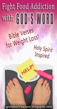 _: Bible Verses for Weight Loss Success! (Fight Food Addiction)