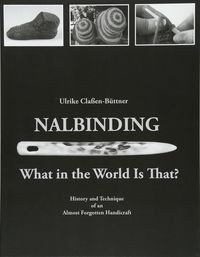 Nalbinding - The Brooklyn Refinery - DIY, Arts and Crafts