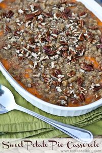 This Sweet Potato Pie Casserole for Thanksgiving dinner is AMAZING and so easy!