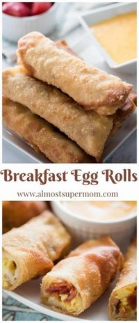 Breakfast egg rolls. This amazing breakfast recipe is sure to start your day off right!