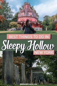 All the Enchanting Things to do in Sleepy Hollow & Tarrytown NY - Bobo and ChiChi