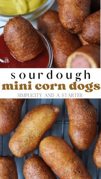 Homemade Sourdough Mini Corn Dogs Recipe (Discard) - Simplicity and a Starter