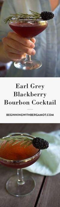 This cocktail is rich, warm and fruity. It’s the perfect tea cocktail to drink as summer turns into fall. Just combine Earl Grey tea, bourbon whiskey, blackberry, simple syrup and garnish with rosemary. Click to get the full recipe. // Earl Grey Blackberry Bourbon Cocktail // Beginning with Bergamot