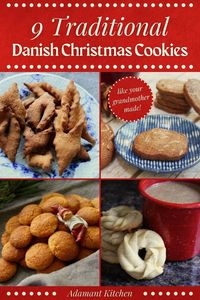 9 Best Danish Christmas Cookies Recipes - If you're looking for Danish holiday traditions to try this Christmas, these traditional Danish Christmas cookies are a must for your holiday dessert table! christmas cookies ideas | easy holiday cookies christmas