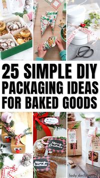 Christmas is a time for baking and sharing delicious treats with friends and loved ones. If you want to make your baked goodies extra special this year, why not consider trying one of the many creative DIY packaging ideas out there? - Lady Decluttered | Packaging Baked Goods