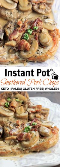 Instant Pot Keto Smothered Pork Chops | Beauty and the Foodie