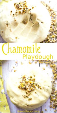 Natural Chamomile Playdough Recipe, Perfect No Cook Calming Play dough, How to Make Homemade play dough, The BEST Playdough Recipe, easy to make playdough, scented playdough, No Cook playdough recipe, Natural Playdough, Easy Playdough, Therapy dough recipe, Best Play dough recipes ever, Calming play dough, Chamomile play dough, #natureactivities #playdough #sensoryplay