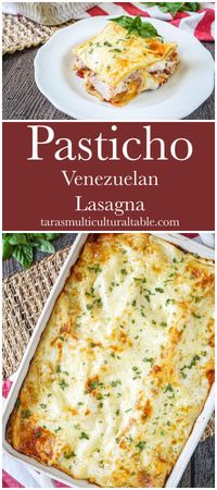 A recipe for Pasticho (Venezuelan Lasagna)- Tara's Multicultural Table- Lasagna noodles are layered with a meat sauce, ham, béchamel, and cheese, then baked until golden.