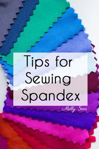 Sewing Spandex - Tips for Working with Lycra and Elastane - Melly Sews