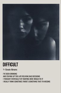 minimal polaroid song poster for difficult by gracie abrams