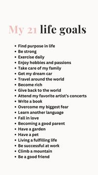 Life goals are all about things you want to do and become happier!! See more inspiration on how to set life goals HERE:))