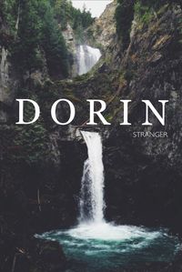 Dorin / Romanian: stranger (Samantha Harrington)