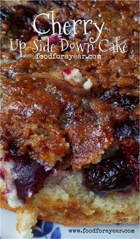 Washington Cherry Upside-Down Cake • Food for a Year: