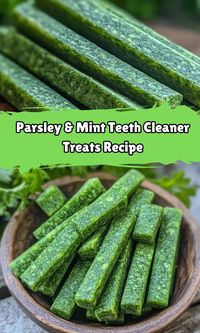 Make Parsley & Mint Teeth Cleaner Treats for Dogs to freshen breath and support oral health. Easy, healthy, and perfect for your pup. Try it now!