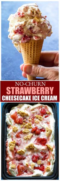 No-Churn Strawberry Cheesecake Ice Cream - no ice cream machine required! Easy, creamy, and delicious! #icecream #summer #dessert #strawberry #grahamcracker