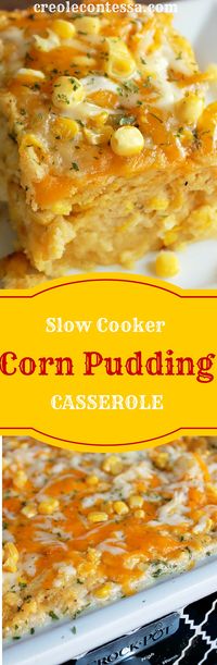 Slow Cooker Cornbread Pudding Casserole - Creole Contessa