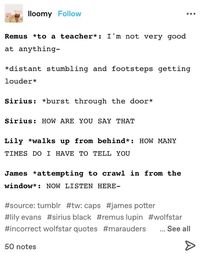 marauders era incorrect quotes from tumblr marauders era, harry potter, incorrect quotes #marauders #maraudersera #themarauders #maraudersincorrectquotes #incorrectquotes #harrypotter #jamespotter #lilyevans #siriusblack #remuslupin #peterpettigrew #padfoot #moony #prongs #wormtail #hogwarts #wizardingworld #harrypotterseries