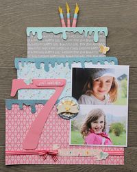 Sophie Crespy is going to share with us how to make this birthday cake layout from start to finish! BIRTHDAY CAKE LAYOUT by Sophie Crespy Supplies: My Girl, Beautiful Bella paper (35908) - My Girl, Adorable Abby Paper (35911) -...