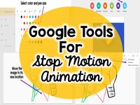 Using Google Suite Tools for Stop Motion Animation | Create Dream Explore