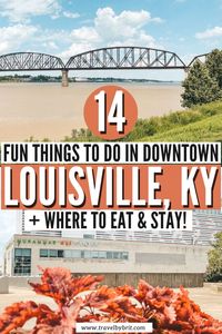 If you love museums, bourbon, and beautiful architecture, Louisville, Kentucky, is the place for you! Discover the best things to do in Downtown Louisville & Whiskey Row to plan the perfect trip to this fun city. #louisvilleky #louisvillekentucky #downtownlouisville