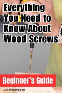 Don't be intimidated by the wood screw aisle. Read this simple beginner's guide to wood screws to know which one to choose for your next woodworking project. #anikasdiylife