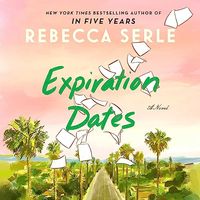 Amazon.com: Expiration Dates: A Novel (Audible Audio Edition): Rebecca Serle, Simon & Schuster Audio: Audible Books & Originals