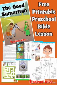 The Parable of the Good Samaritan -  Luke 10:25-37. Free printable preschool Bible lesson. Love your neighbor. Includes worksheets, craft, coloring pages, story and more. Great for church or homeschool use.