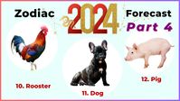 2024 Chinese zodiac forecast part 4: Rooster, Dog, and Pig — Picture Healer - Feng Shui and fortune telling