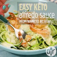 Easy Keto Alfredo Sauce | "It’s easy & quick, it’ll become a favorite in this house." #keto #ketorecipes #ketodiet #ketoinspiration #ketorecipeideas