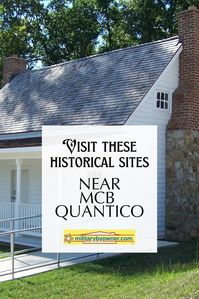 Historical Sites to Visit Near Quantico, Virginia