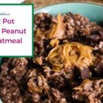 Instant Pot Chocolate Peanut Butter Oatmeal Recipe