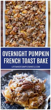 This overnight pumpkin french toast bake is the perfect dish for chilly fall mornings. It's topped with a chunky spiced pecan streusel. #breakfastcasserole #frenchtoastbake #pumpkinfrenchtoast #pumpkin #fallrecipes #breakfast