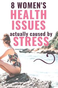 Stressed out Mama? Read on to learn more about common women’s health issues caused by stress. | Fab Working Mom Life