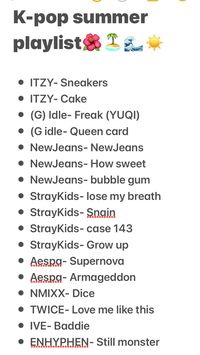 #summer #kpop #itzy #newjeans #straykids #gidle #aespa #ive #enhpyhen #twice #nmixx #playlist