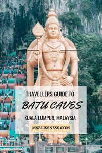 Travellers guide to visiting the Batu Caves - Ms Blissness