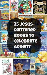 25 Jesus-centered Christmas books for Advent. Wrap them all up and let your kids choose one each day in December to read together as part of your Advent activities.