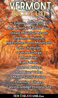 Planning a Vermont vacation? You won't want to miss this Vermont bucket list, created by a local Vermonter. Here are 50 things to do in Vermont to create the perfect New England getaway. Vermont things to do | places to go in Vermont | Vermont things to do in fall | Vermont travel guide |