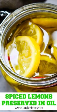 These amazing preserved lemons in oil are perfect for cooking, adding to stews, casseroles, salads etc #preservedlemons #lemonsinoil #lemons #larderlove