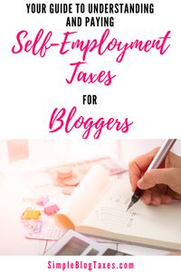 Self Employment Taxes for Bloggers: FAQ - Simple Blog Taxes