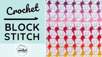 How to crochet the Block Stitch. Learn how to crochet the block stitch with written instructions, a chart and a video as guidance.