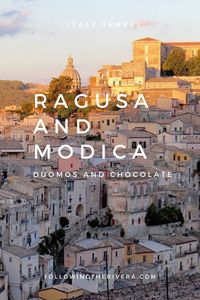 What to see in Ragusa and Modica. #Travel to the #historic towns of #ragusa and #modica in southern #sicily and explore the #duomos and sample the tastiest #chocolate #Sicily #Italy #Italia #Sicilia #Italytravel #TravelItaly #Sicilytravel #traveltips #traveldestinations #travelideas #smalltowntravel #smalltownitaly