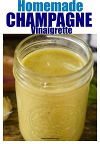 Champagne Vinaigrette is a delicious homemade salad dressing! Easy to prepare and perfect on salads and veggies! Makes a great marinade too! #champagnevinaigrette #homemadesaladdressing #homemadevinaigrette