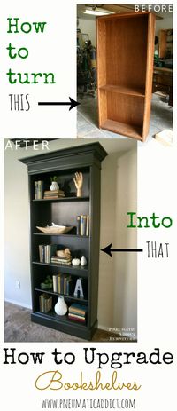 How to upgrade boring bookshelves. Learn how to add height and architectural detail. www.pneumaticaddict.com