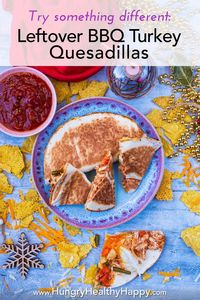 Got more leftover turkey than you know what to do with? Try something different this year and instead of turkey sandwiches, make these healthy Leftover Turkey Quesadillas. Shredded turkey, an easy homemade BBQ sauce, leftover veggies and some cheese. A really easy snack or lunch recipe, and easy to feed a crowd. #mexican #streetfood #leftovers #turkey #christmas